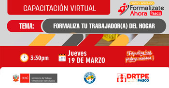  Capacitación online gratis "Formaliza a tu trabajador(a) del hogar" de la DRTPE Pasco