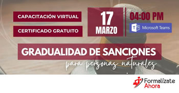  Capacitación online gratis  "Gradualidad de sanciones - Para personas naturales sin negocio" 