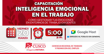  Capacitación virtual gratis "Inteligencia emocional en el trabajo" GRTPE Cusco 