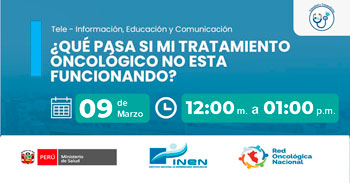  Capacitación online gratis "¿Qué pasa si mi tratamiento oncológico no está funcionando?" del INEN