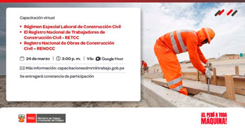 Capacitación online gratis "Régimen Especial Laboral de Construcción Civil, RETCC y RENOCC" del MTPE