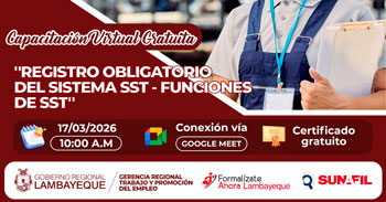  Capacitación online gratis "Registro obligatorio del sistema SST - funciones de SST" GRTPE Lambayeque
