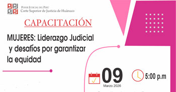  Capacitación online "MUJERES: Liderazgo Judicial y desafíos por garantizar la equidad" 