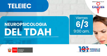  Capacitación online "Neuropsicología del TDAH" del Hospital Nacional Arzobispo Loayza