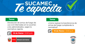  Capacitaciones gratuitas de la Dirección de Armas, Municiones y Materiales Relacionados - SUCAMEC