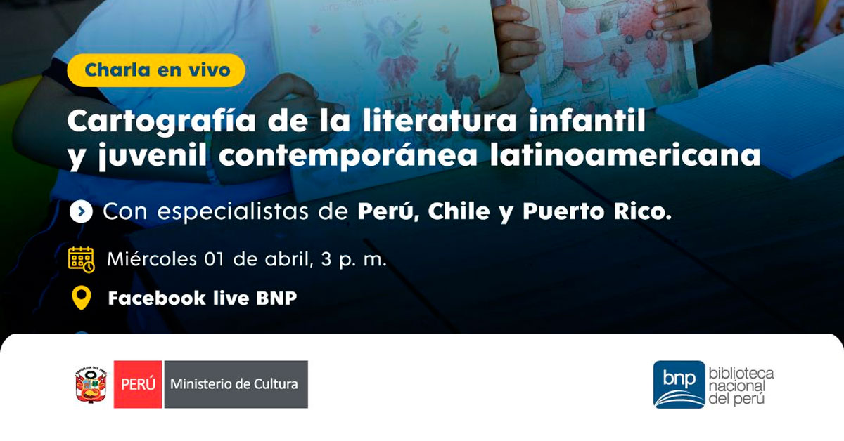 Charla virtual "Cartografía de la literatura infantil y juvenil contemporánea latinoamericana" BNP