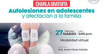  Charla online gratis "Autolesiones en adolescentes y afectación a la familia" 