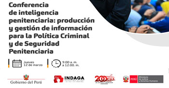  Conferencia Inteligencia Penitenciaria: Producción y Gestión de Información para la Política Criminal