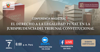  Conferencia online "El derecho a la legalidad penal en la jurisprudencia del Tribunal Constitucional"  