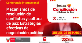  Conferencia online "Mecanismos de Resolución de Conflictos y Cultura de Paz" del MINJUSDH