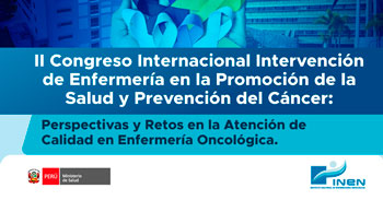  II Congreso Internacional Intervención de Enfermería en la Promoción de la Salud y Prevención del Cáncer