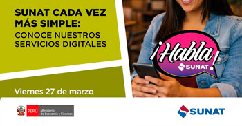  Evento online gratis "Sunat cada vez más simple: Conoce nuestros servicios digitales" de la SUNAT