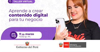  Taller online "Aprende a crear contenido digital para tu negocio" de PRODUCE