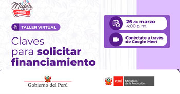  Taller online "Claves para solicitar financiamiento" del Produce