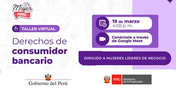  Taller online "Derechos de consumidor bancario" de Produce