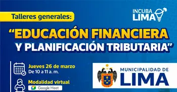  Taller online "Educación financiera y planificación tributaria" de la Municipalidad de Lima