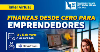  Taller online "Finanzas desde cero para emprendedores" de la Municipalidad de Lima