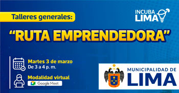  Taller online: "Ruta emprendedora" de la Municipalidad de Lima