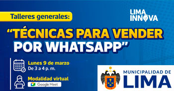  Taller online: "Técnicas para vender por Whatsapp" de la Municipalidad de Lima