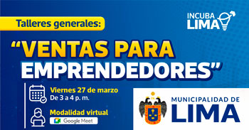  Taller online "Ventas para emprendedores" de la Municipalidad de Lima