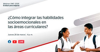  Webinar online "¿Cómo integrar las habilidades socioemocionales en las áreas curriculares?" de MINEDU