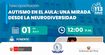  Capacitación virtual  "Autismo en el aula: una mirada desde la neurodiversidad" del MINSA