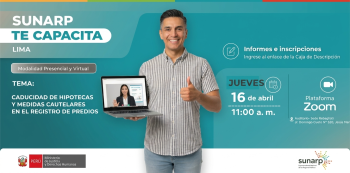 Capacitación  online - "Caducidad de Hipotecas y Medidas Cautelares en el Registro de Predios" SUNARP