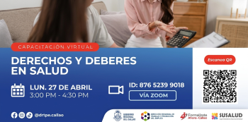  Capacitación VIRTUAL - "Derechos y deberes en salud" DRTPE Callao