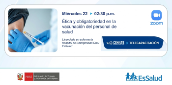 Capacitación virtual - "Ética y obligatoriedad en la vacunación del personal de salud" EsSalud
