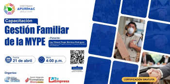 Capacitación virtual - "Gestión Familiar de la MYPE" DRTPE Apurímac