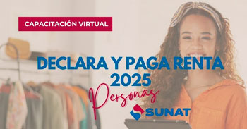  Capacitación online gratis  "Declara y paga renta 2025 – personas"  de Formalizate Ahora - Loreto