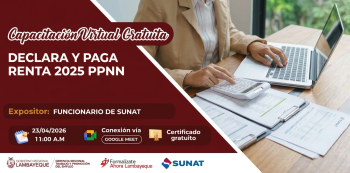 Capacitación virtual gratis - "Declara y paga renta 2025 PPNN" GRTPE Lambayeque