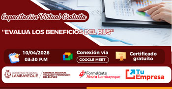  Capacitación online gratis "Evalúa los beneficios del RUS" de la GRTPE Lambayeque