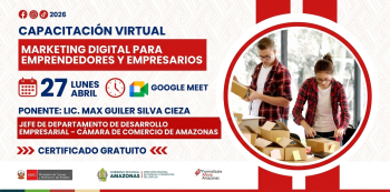  Capacitación virtual - "Marketing Digital para Emprendedores y Empresarios" DRTPE Amazonas