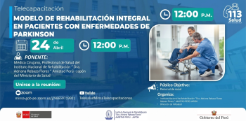  Capacitación virtual - "Modelo de Rehabilitación Integral en Paciente con Enfermedad de Parkinson" MINSA