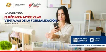  Capacitación virtual - "El Régimen MYPE y las Ventajas de la Formalización" 