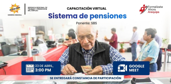  Capacitación virtual - "Sistema de pensiones" Gerencia Regional de Trabajo Arequipa