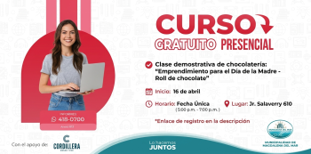 Charla Presencial  Clase demostrativa de chocolatería: “Emprendimiento para el Día de la Madre – Roll de chocol ate”