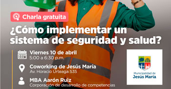  Charla presencial gratis "Cómo implementar un sistema de seguridad y salud en el trabajo"