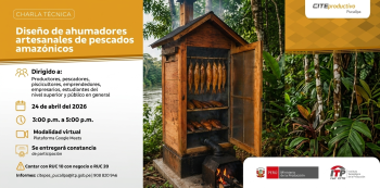 CHARLA VIRTUAL - "Diseño de ahumadores artesanales de pescados amazónicos" CITEproductivo Pucallpa