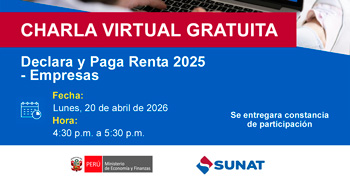  Charla online gratis "Declara y Paga Renta 2025 - Empresas" de la SUNAT