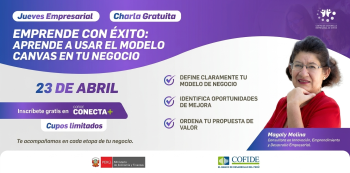 Charla online gratis - "Emprende con éxito: aprende a usar el modelo Canvas en tu negocio" COFIDE