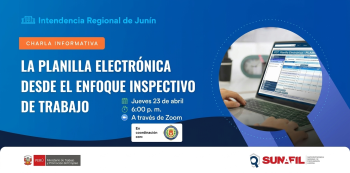  Charla online gratis - "La planilla electrónica desde el enfoque inspectivo de trabajo" Sunafil
