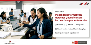  Charla virtual - "Modalidades formativas: derechos y beneficios en las prácticas preprofesionales" MTPE