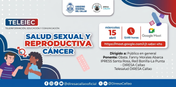  Charla virtual - "Salud sexual y reproductiva y cáncer" Diresa Callao