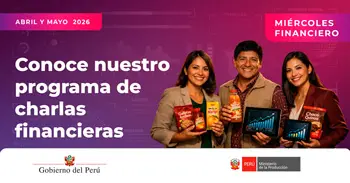  Charlas virtuales "Miércoles Financieros de PRODUCE"