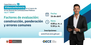  Conferencia virtual - "Factores de evaluación: construcción, ponderación y errores comunes" OECE