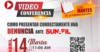 Conferencia virtual gratuita "Como presenctar correctamente un adenuncia ante SUNAFIL" 