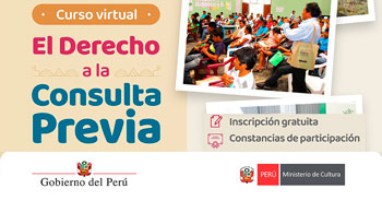  Curso virtual gratuito sobre El Derecho a la Consulta Previa del Ministerio de Cultura