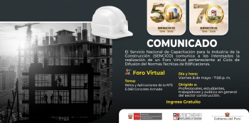 Foro virtual "Retos y Aplicaciones de la Norma Técnica E.060 Concreto Armado" SENCICO